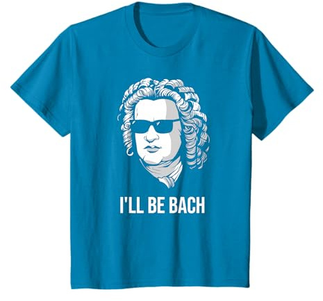Idée cadeau humoristique pour musicien classique avec inscription « I'll Be Bach » T-Shirt