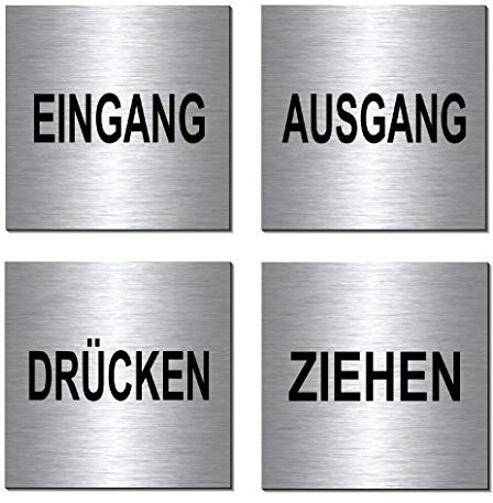 4er Set-Schild 100 x 100 x 3 mm-Eingang-Ausgang-Drücken-Ziehen-Aluminium Edelstahloptik silber mattgebürstet Hinweisschild-1910-80-81-82-83