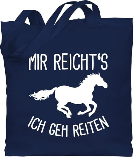 Shirtracer - Baumwolltasche - - Taschen - Mir reichts ich geh Reiten I Geschenk Pferde I Pferdemädchen I Pferdeliebhaber
