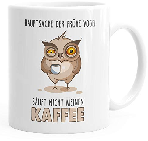 MoonWorks® Hauptsache der frühe Vogel säuft nicht meinen Kaffee Bürotasse Motiv Vogel Eule weiß unisize
