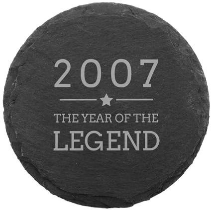 Engraved Natural Slate Coaster - 2007 The Year Of The Legend Coaster Gift | Women and Mens Gift Ideas | 18th Birthday Gifts for Boys and Girls | Thoughtful Keepsake Presents | Dust and Things