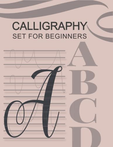 Calligraphy Set for Beginners: Calligraphy Practice Paper Hand Lettering Workbook - 8.5 x 11 - 120 sheet