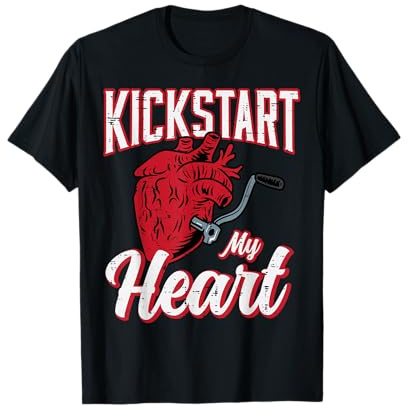 Biker Kickstart My Heart Motorcycle Motorbike Men Women Kids T-Shirt