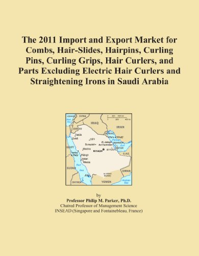 The 2011 Import and Export Market for Combs, Hair-Slides, Hairpins, Curling Pins, Curling Grips, Hair Curlers, and Parts Excluding Electric Hair Curlers and Straightening Irons in Saudi Arabia