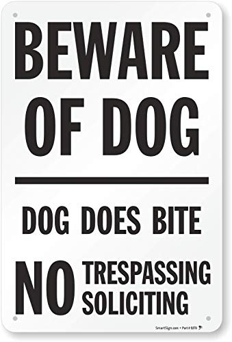 SmartSign 12 x 18 inch Beware of Dog - Dog Does Bite, No Trespassing Metal Sign, Screen Printed, Laminated Rustproof Aluminum, Black and White
