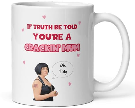 Confidently Quirky - Nessa Crackin' Mum Mother's Day White Mug, Gavin and Stacey Mothers Day, Mother's Day Mum, Funny Mothers Day Mug, Gavin and Stacey Mum Christmas Mug