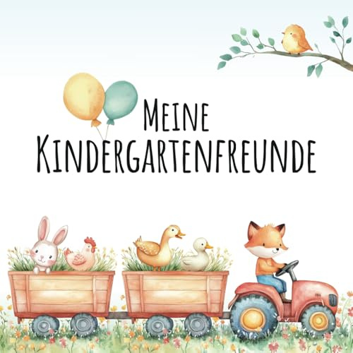 Meine Kindergartenfreunde: Traktor & Bauernhof | Kindergarten & Kita Erinnerungsbuch mit süßen Tieren & Bauernhofmotiven | 21x21 cm, quadratisch | ... Freunde | für Jungen & Mädchen | Softcover