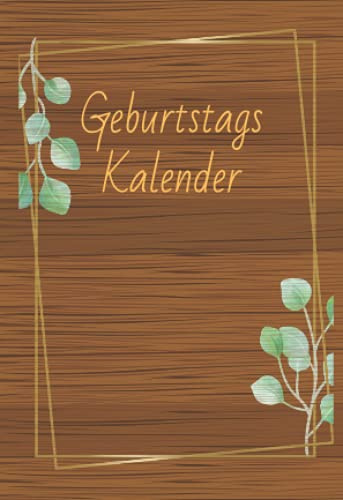 Geburtstagskalender: Geburtstagskalender Buch jahresunabhängig zum Ausfüllen, klein A6