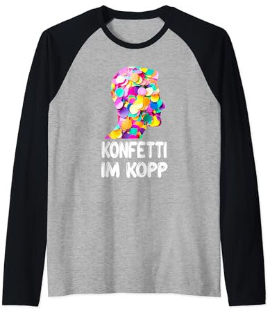 Konfetti Im Kopf Fastnacht Fasching Jeck Karneval Kostüm Raglan