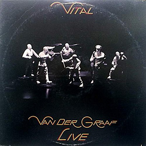 Van Der Graaf Generator - Vital - PVC Records - PVC 9901