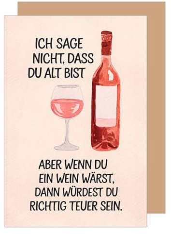 Edition Seidel Premium Geburtstagskarte mit Umschlag. Glückwunschkarte Grußkarte Karte mit Spruch Geburtstag Happy Birthday Mann Frau Wein lustig Humor (G3727 SW025)