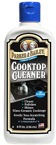 Parker & Bailey Cooktop Cleaner – Non-Scratch Formula for Glass and Ceramic Stovetops, Removes Grease and Residue, Restores Shine, 8 oz