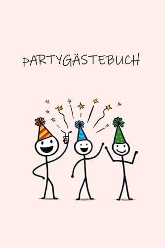 Mein Partygästebuch | Freundebuch mit Fragen zum selbst Ausfüllen | perfekt für jede Party | Geburtstagsgeschenk 18. Geburtstag (Gästebücher Geburtstag)