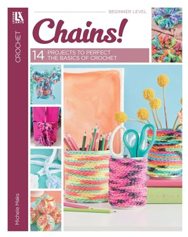 Leisure Arts Crochet Chains Crochet Book