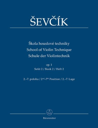 Schule der Violintechnik (skola houslové techniky) op. 1, Heft 2: 2.-7. Lage: Lagenwechsel / Übungen in Doppelgriffen