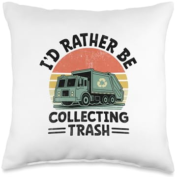 I'd Rather Be Collecting Trash Garbage Collector Waste Throw Pillow