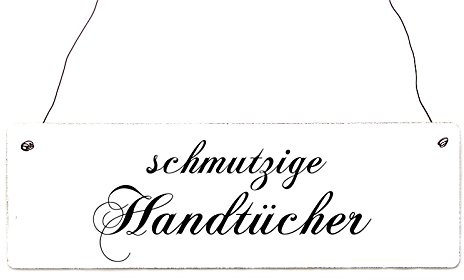 Interluxe Holzschild Dekoschild SCHMUTZIGE HANDTÜCHER Hinweisschild Dekoration
