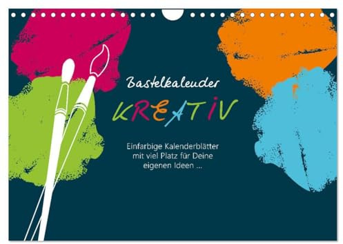 Bastelkalender KREATIV (Wandkalender 2026 DIN A4 quer), CALVENDO Monatskalender: Dieser Bastelkalender bietet viel Raum für Ihre Gestaltung! (CALVENDO Hobbys)