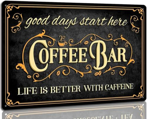 Metal Wall Decor, Coffee Bar Sign, Gift Street Sign – LIFE IS BETTER WITH CAFFEINE Vintage Metal Wall Plaque for Coffee Bar. Kitchen, Café, Home Decor 8x12