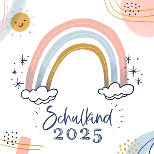 Schulkind 2025: Kreatives Erinnerungsalbum & Gästebuch zur Einschulung & zum ersten Schultag / Schulanfang, 21x21cm, Regenbogen rosa gold blau in Aquarell Stil