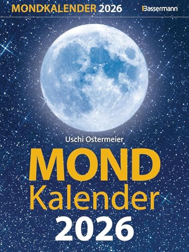 Mondkalender - Abreißkalender 2026 - Entspannt durch den Alltag im Einklang mit den Mondphasen - Bassermann-Verlag - Wandkalender - 16,5 cm x 22 cm