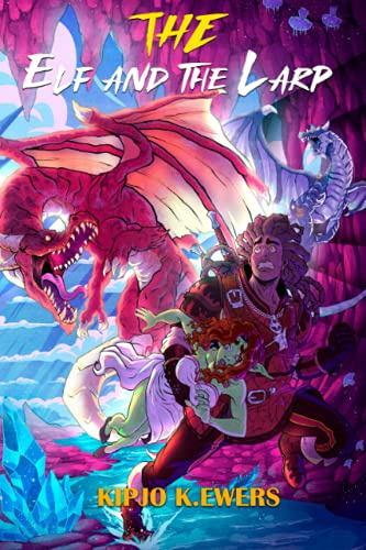 The Elf and the LARP: Book One