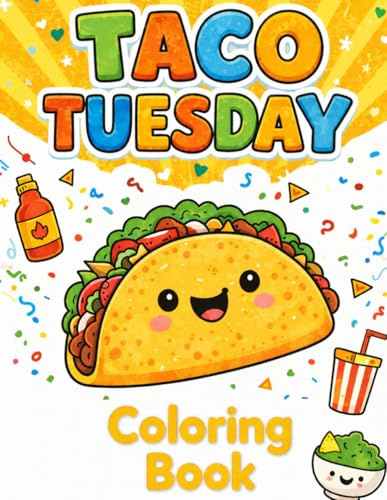 Taco Tuesday: Coloring Book