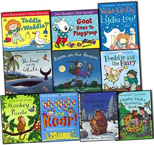 Julia Donaldson Collection 10 Books Pack Set (The Snail and the Whale, Room on the Broom, Goat Goes to Playgroup, Toddle Waddle, Wriggle and Roar!: Rhymes to Join in with, Freddie & the Fairy, Wake Up Do, Lydia Lou!, Monkey Puzzle, The Gruo.....)