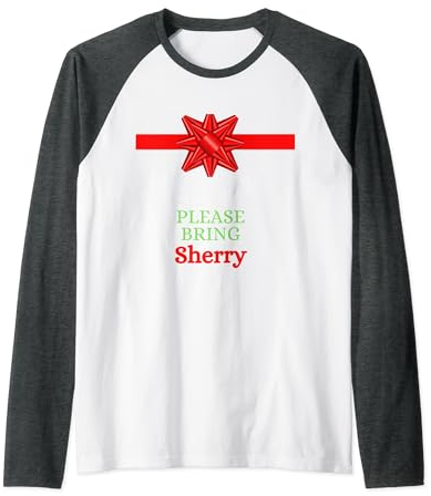 Verre à vin humoristique « Dear Santa Please Bring Sherry-Winery » Manche Raglan