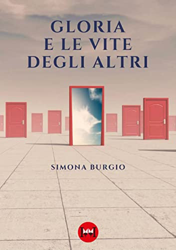 Gloria e le vite degli altri