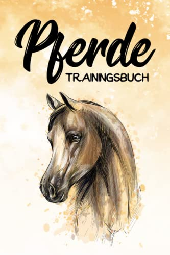 Pferde Trainingsbuch: Pferde Tagebuch | Reittagebuch | Trainingstagebuch für Reiter und Reiterin | Trainingsbuch Reiten | Dokumentation vom Reittraining | 120 Seiten