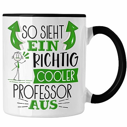 Trendation - Professor Tasse Geschenk So Sieht Ein RIchtig Cooler Professor Aus Geschenkidee Lustiger Spruch Geburtstag Becher Kaffeetasse (Schwarz)