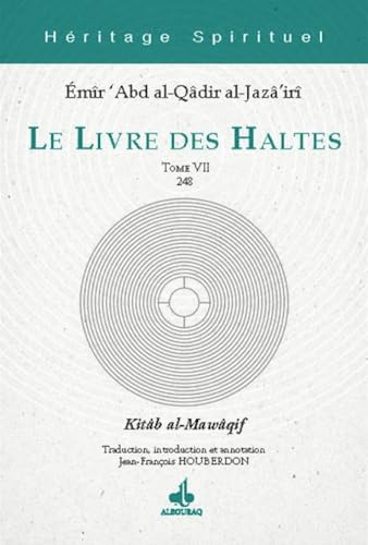 Le livre des haltes: Tome 7, Halte 248: Tome VII