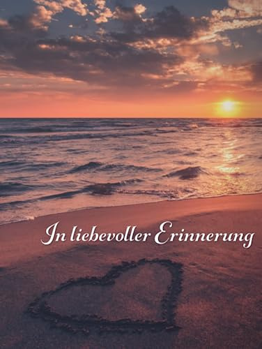 In liebevoller Erinnerung: Kondolenzbuch Strand, Meer, Sonne, Trauer, Gebunden, Groß, Hardcover, Trauerfeier Gästebuch, Großformat (ähnl. DIN A4)