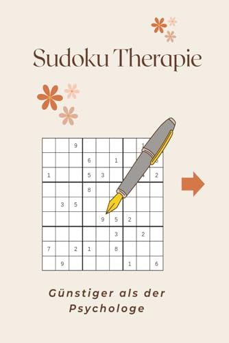 Sudoku Therapie: Sudoku Rätsel | Hilfe für Entspannung, Relax | 6x9 Inches, 111 Seiten | 50+ Rätsel | Inklusive Lösungen |