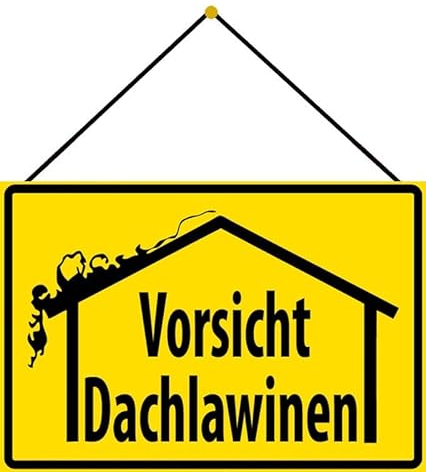 Metall Schild 20x30cm mit Kordel Vorsicht Dachlawinen Warnschild Blechschild