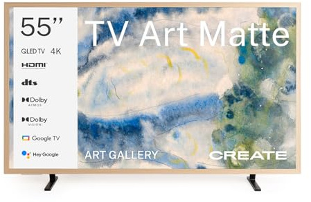 CREATE / TV Art Matte/Fernsehen Smart QLED 4K 55“ Naturholz/Blendfreier Bildschirm und Kunstgalerie, Sprachsteuerung, Lichtsensor, Low Blue Light, HDMI TM