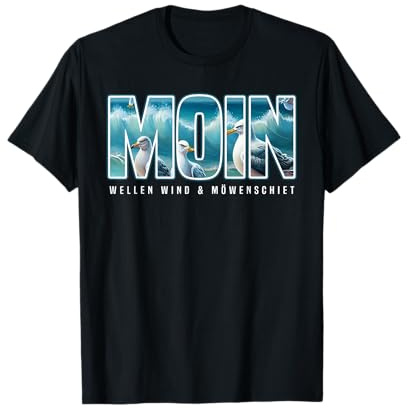 Moin Moin Norddeutschland! Norddeutsches Outfit T-Shirt