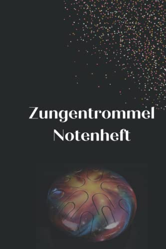 Zungentrommel Notenheft: Notenbuch zum Notieren von 60 verschiedenen Liedern - ca. DINA A5 - zum Eintragen von Tönen oder Zungen-Buchstaben