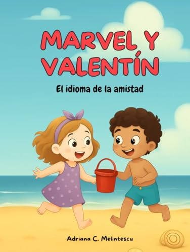 Marvel y Valentín: El idioma de la amistad