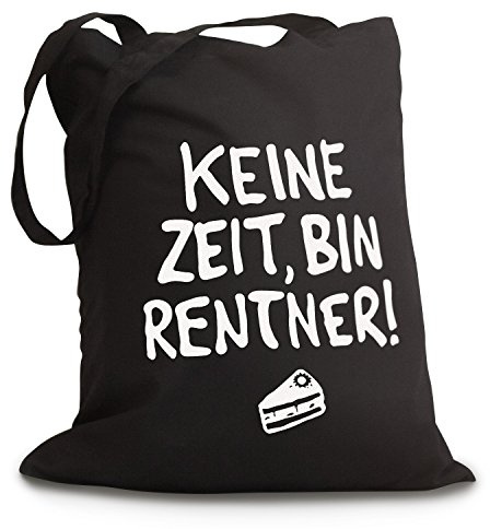 Heimspiel Design Jutebeutel Keine Zeit, Bin Rentner
