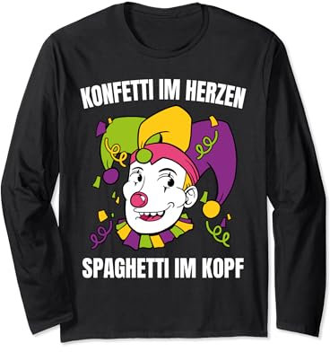 Konfetti Im Herzen Spaghetti Im Kopf Karneval Fasching Clown Langarmshirt