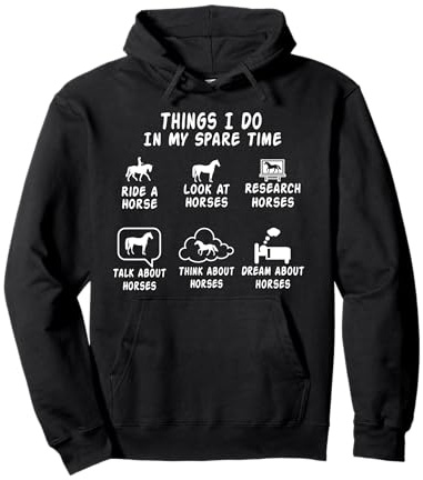 Pferde-T-Shirts für Frauen Pferd Tee Things I do in my spare time Pullover Hoodie