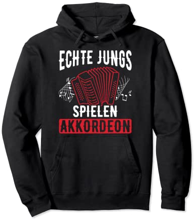 Echte Jungs Spielen Akkordeon Steirische Akkordeon Pullover Hoodie
