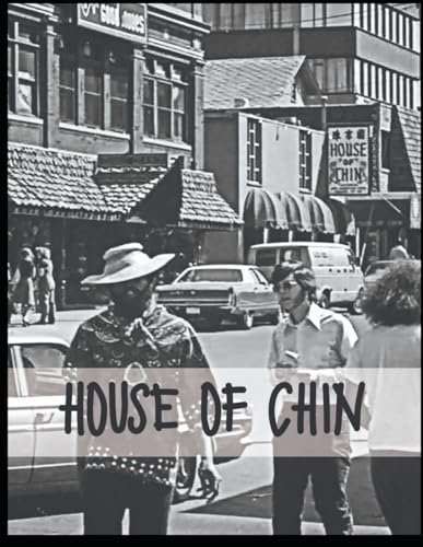 House of Chin (George Chin Restaurants: A Culinary Legacy in Champaign, Illinois)