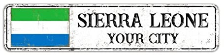 Señal de calle de Sierra Leona Bandera de Sierra Leona, letrero de ciudad personalizado, letrero de nombre de ciudad, recuerdo vintage de ciudad para decoración de pared de camino de campo, 10 x 45 cm