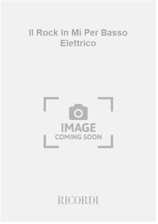 IL ROCK IN MI PER BASSO ELETTRICO
