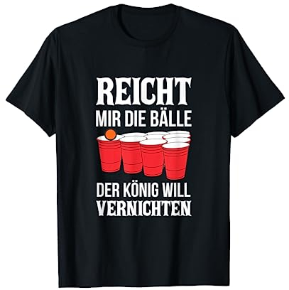 T-Shirt Bier Pong | Party Bierpong saufen Beer Pong Spruch T-Shirt