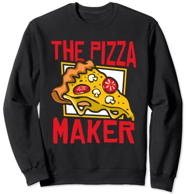 The Pizza Maker - Teglia per pizza Felpa