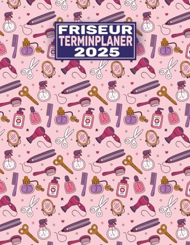 Terminplaner Friseur 2025: 1 Woche auf 2 seiten | mit Uhrzeiten 8.00 bis 21.00 Uhr | 15 Minuten Takt | terminbuch für Friseur Salon | A4